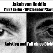Plakat in schwarz-weiß: Jan van Hoddis 1887(Berlin)-1942(Bendorf/Sayn) Aufstieg und Fall eines Dichters