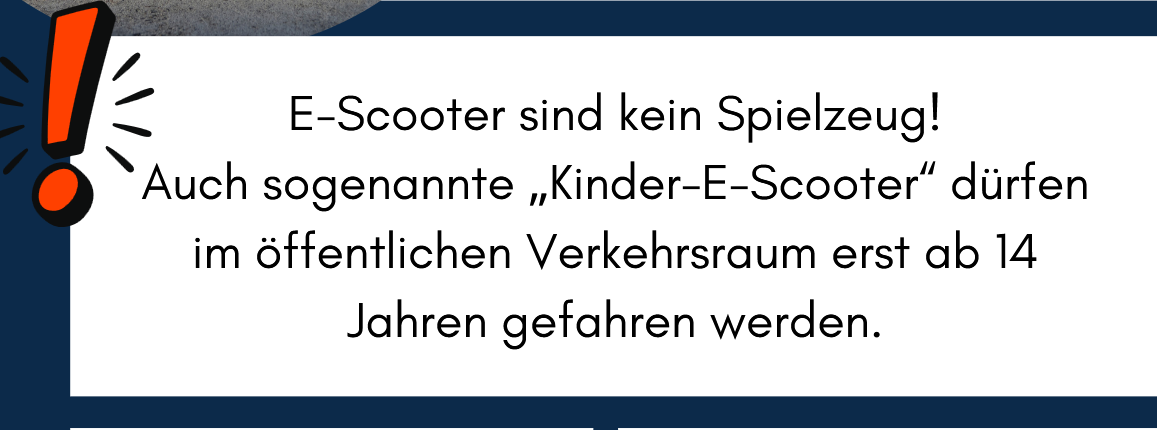 E-Scooter sind keine Spielzeuge!